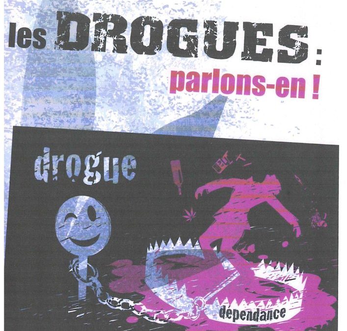 Les drogues: parlons-en!